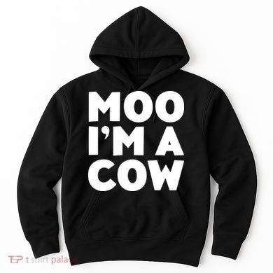 Moo Im A Cow Costume Hoodie