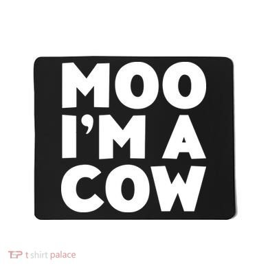 Moo Im A Cow Costume Mousepad