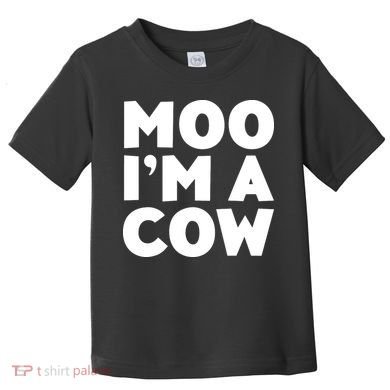 Moo Im A Cow Costume Toddler T-Shirt