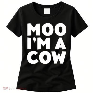 Moo Im A Cow Costume Women's T-Shirt