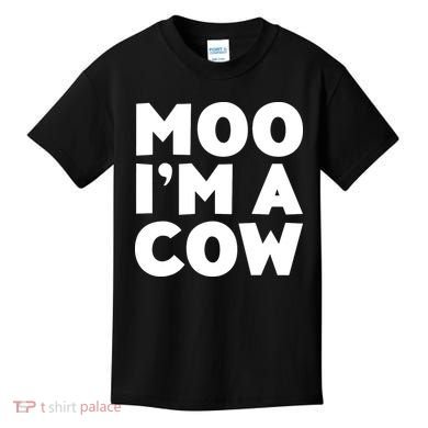 Moo Im A Cow Costume Kids T-Shirt