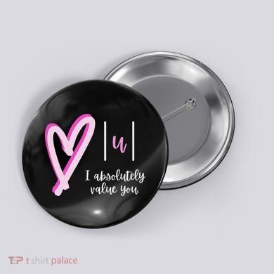 Math I Absolutely Value You Valentine's Day Math Teacher Button