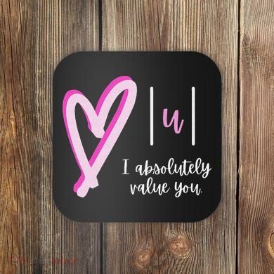 Math I Absolutely Value You Valentine's Day Math Teacher Coaster