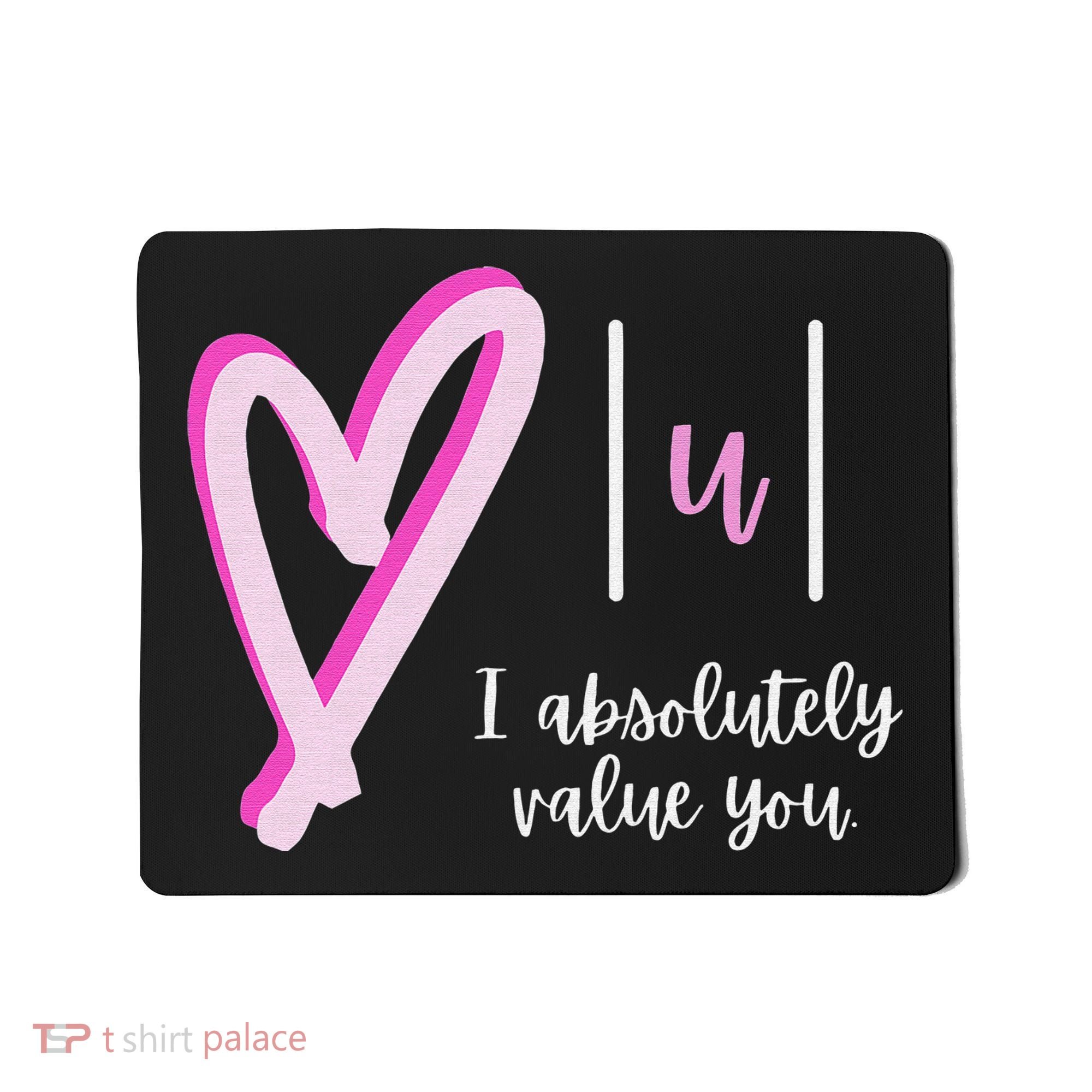 Math I Absolutely Value You Valentine's Day Math Teacher Mousepad