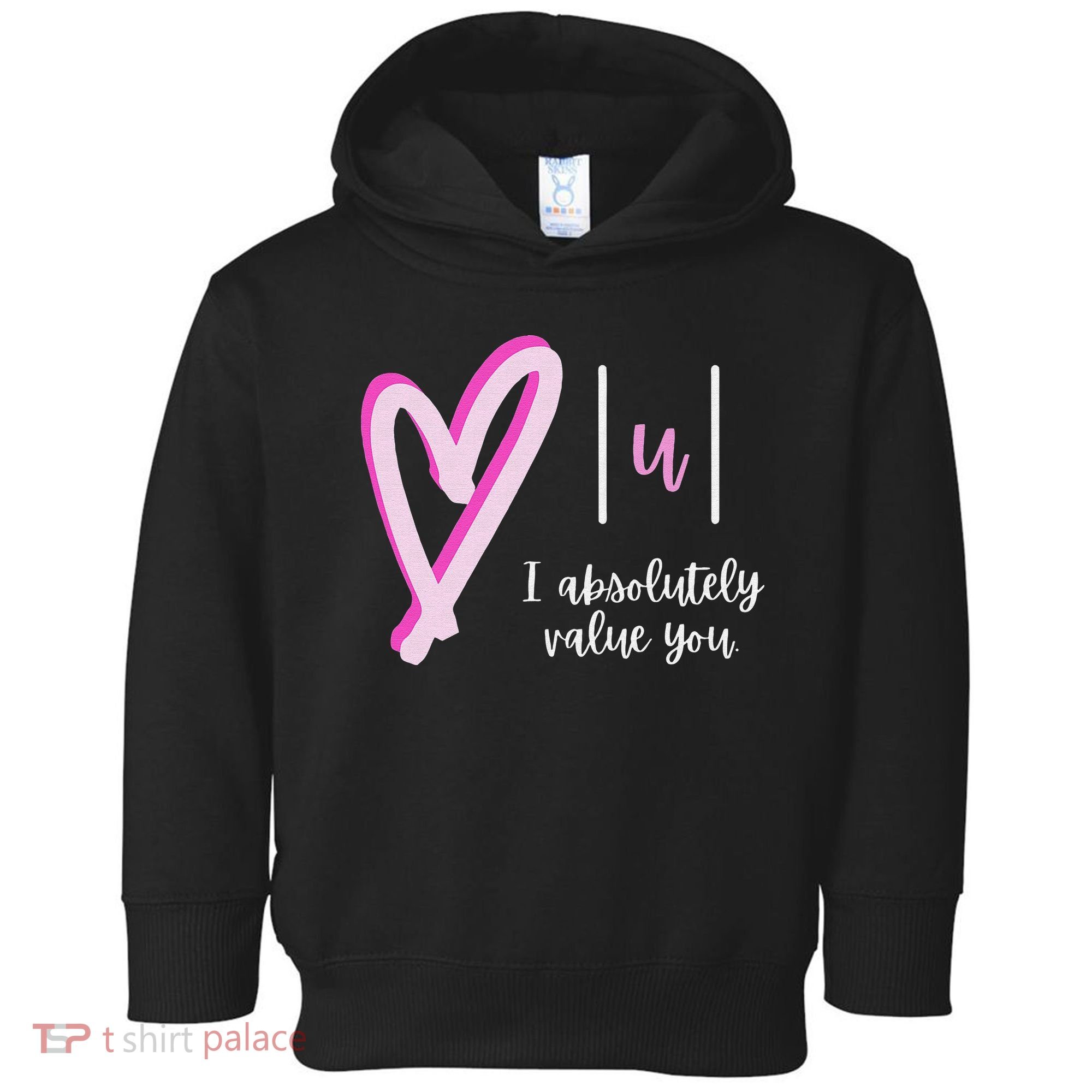 Math I Absolutely Value You Valentine's Day Math Teacher Toddler Hoodie