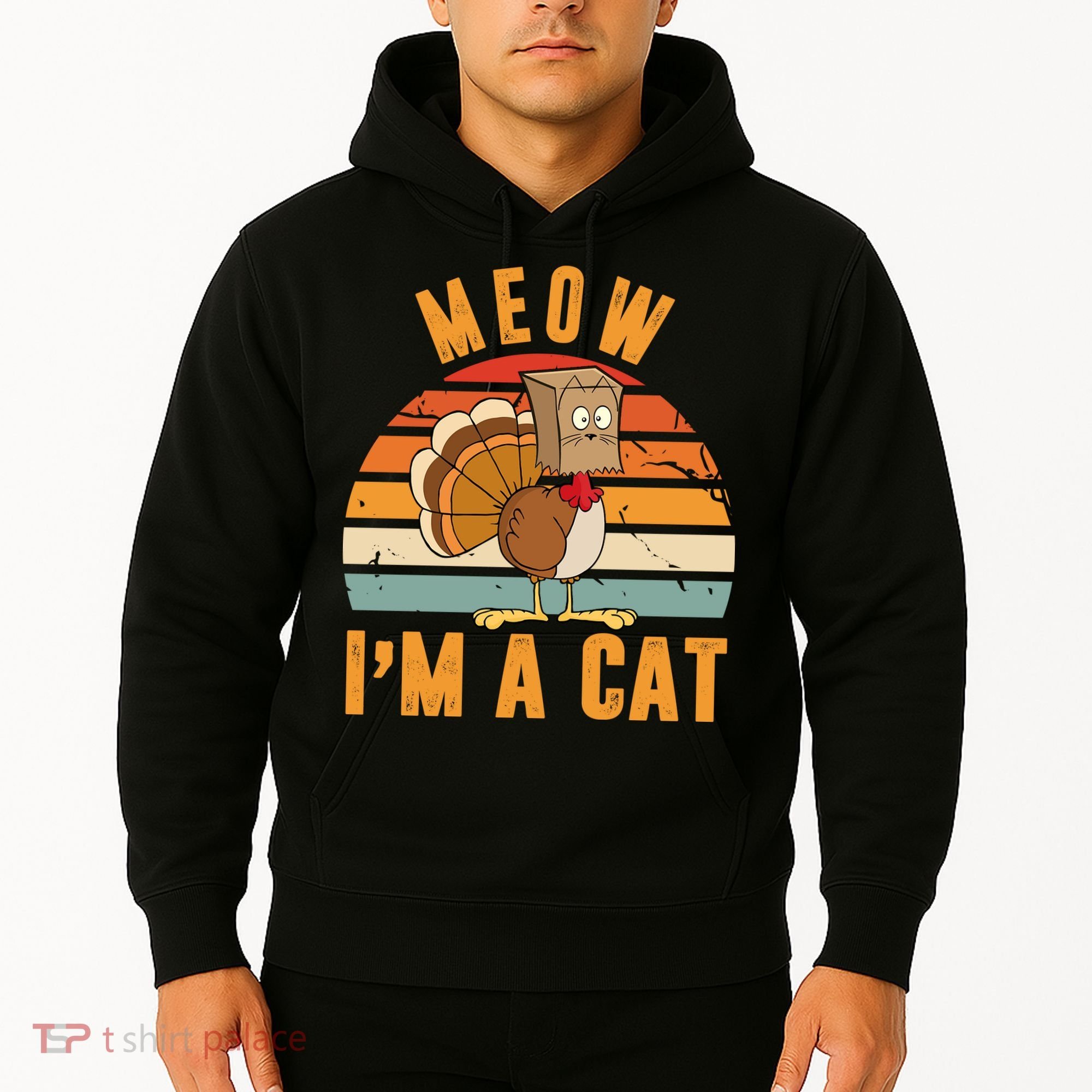 Meow I'm A Cat Retro Sunset Funny Turkey Hoodie