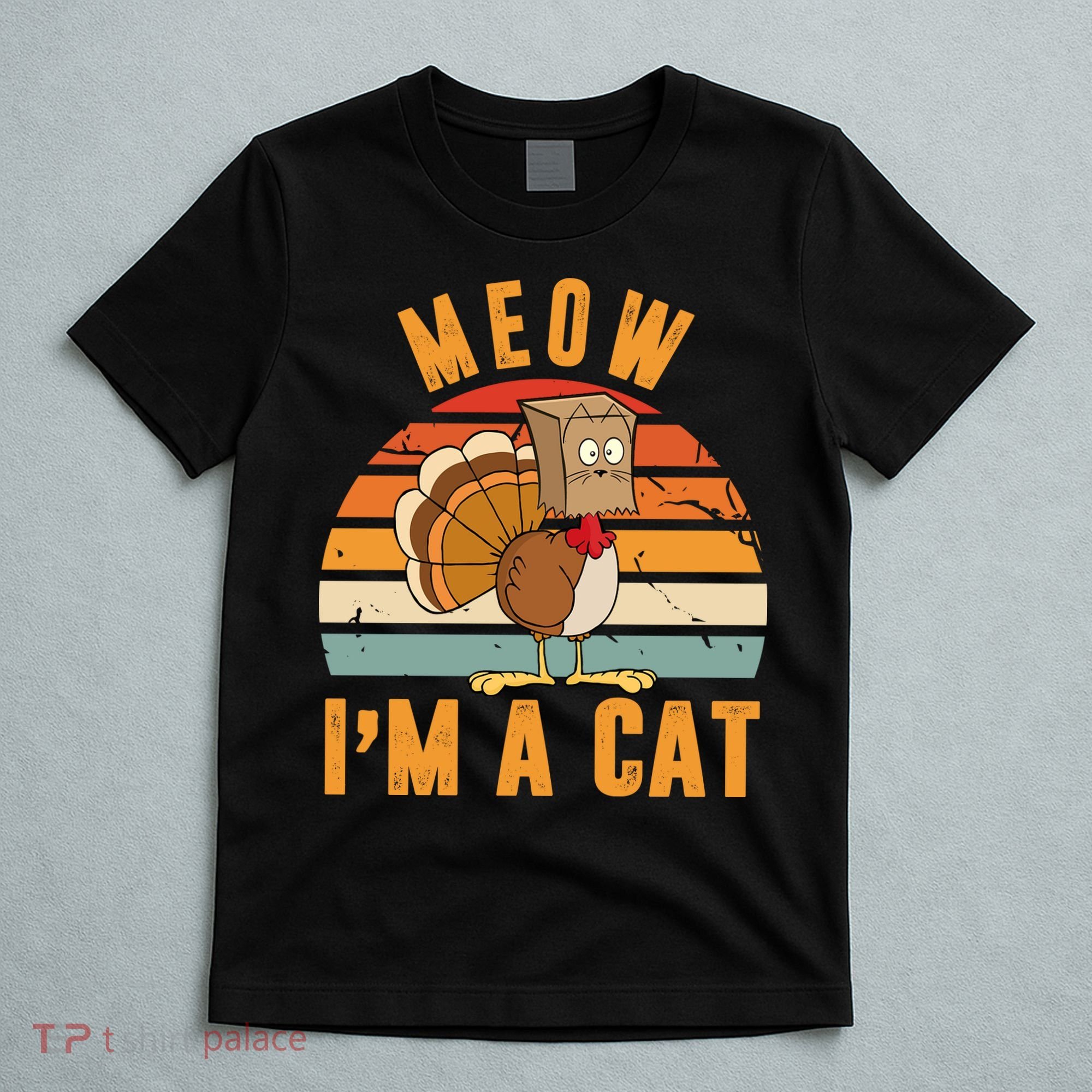 Meow I'm A Cat Retro Sunset Funny Turkey T-Shirt