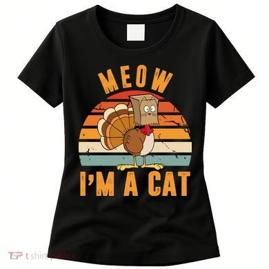 Meow I'm A Cat Retro Sunset Funny Turkey Women's T-Shirt