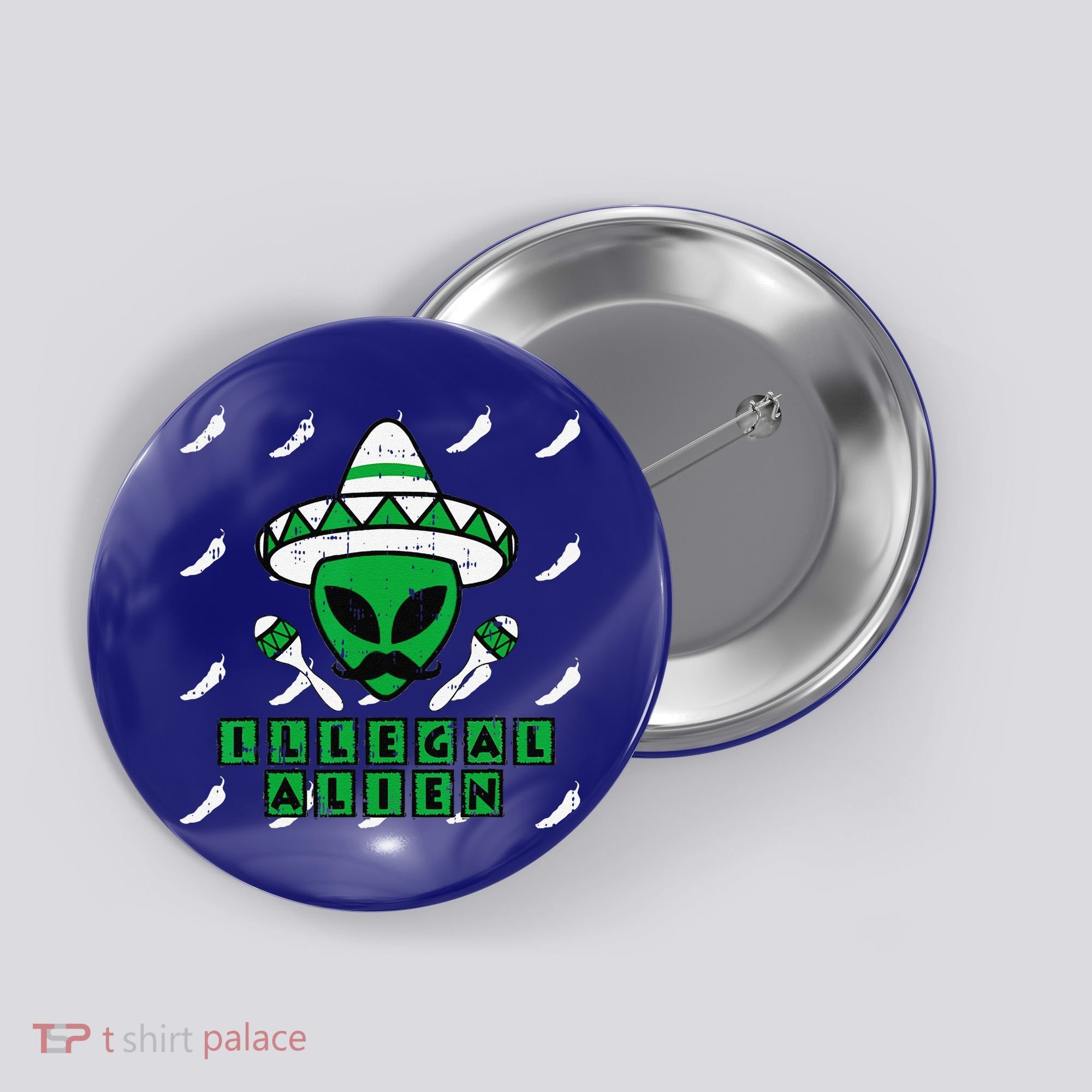 Martian Illegal Alien Mexican Area51 Funny Halloween Gift Button