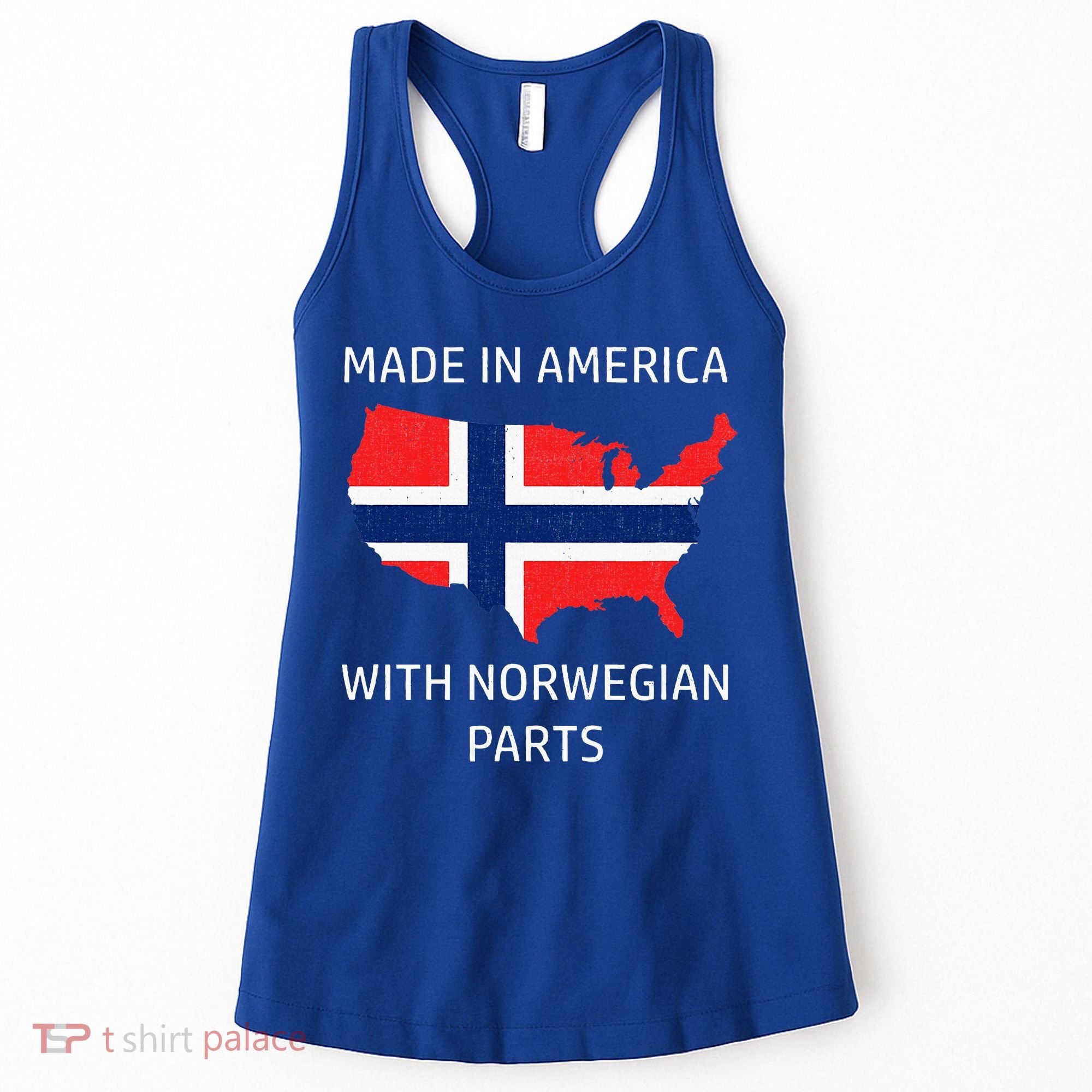 Made In America With Norwegian Parts Norway And Usa Women's Tank Top