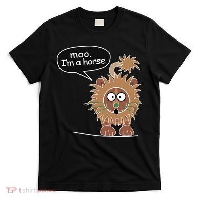 Moo IM A Horse T-Shirt