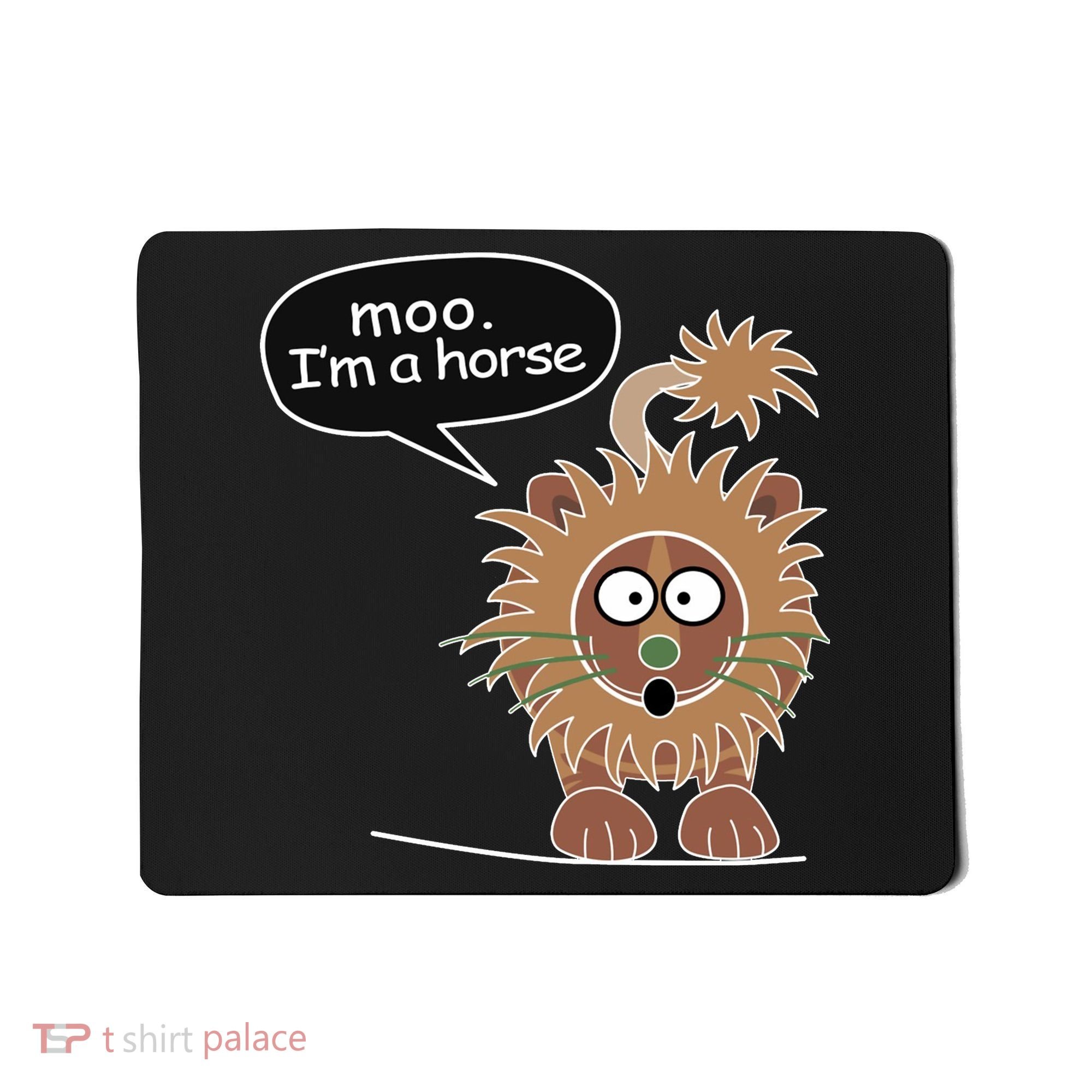 Moo IM A Horse Mousepad