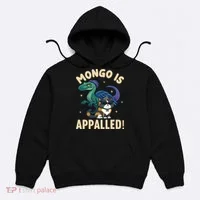 Mongo Is Appalled Hoodie thumb 0