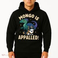 Mongo Is Appalled Hoodie thumb 2