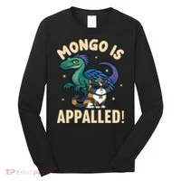 Mongo Is Appalled Long Sleeve Shirt thumb 0