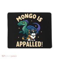 Mongo Is Appalled Mousepad thumb 0