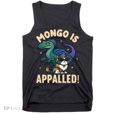 Mongo Is Appalled Tank Top