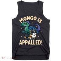 Mongo Is Appalled Tank Top thumb 0