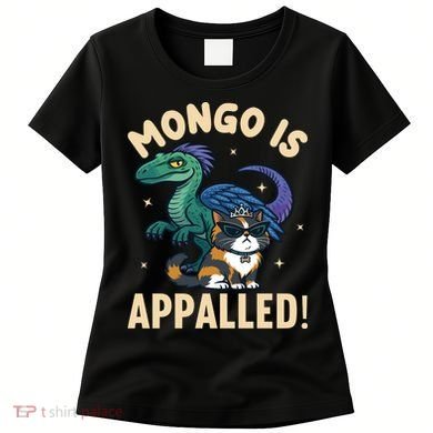 Mongo Is Appalled Women's T-Shirt