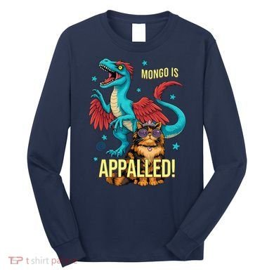 Mongo Is Appalled Princess Cat Riding Dinosaur Long Sleeve Shirt