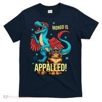 Mongo Is Appalled Princess Cat Riding Dinosaur T-Shirt thumb 0