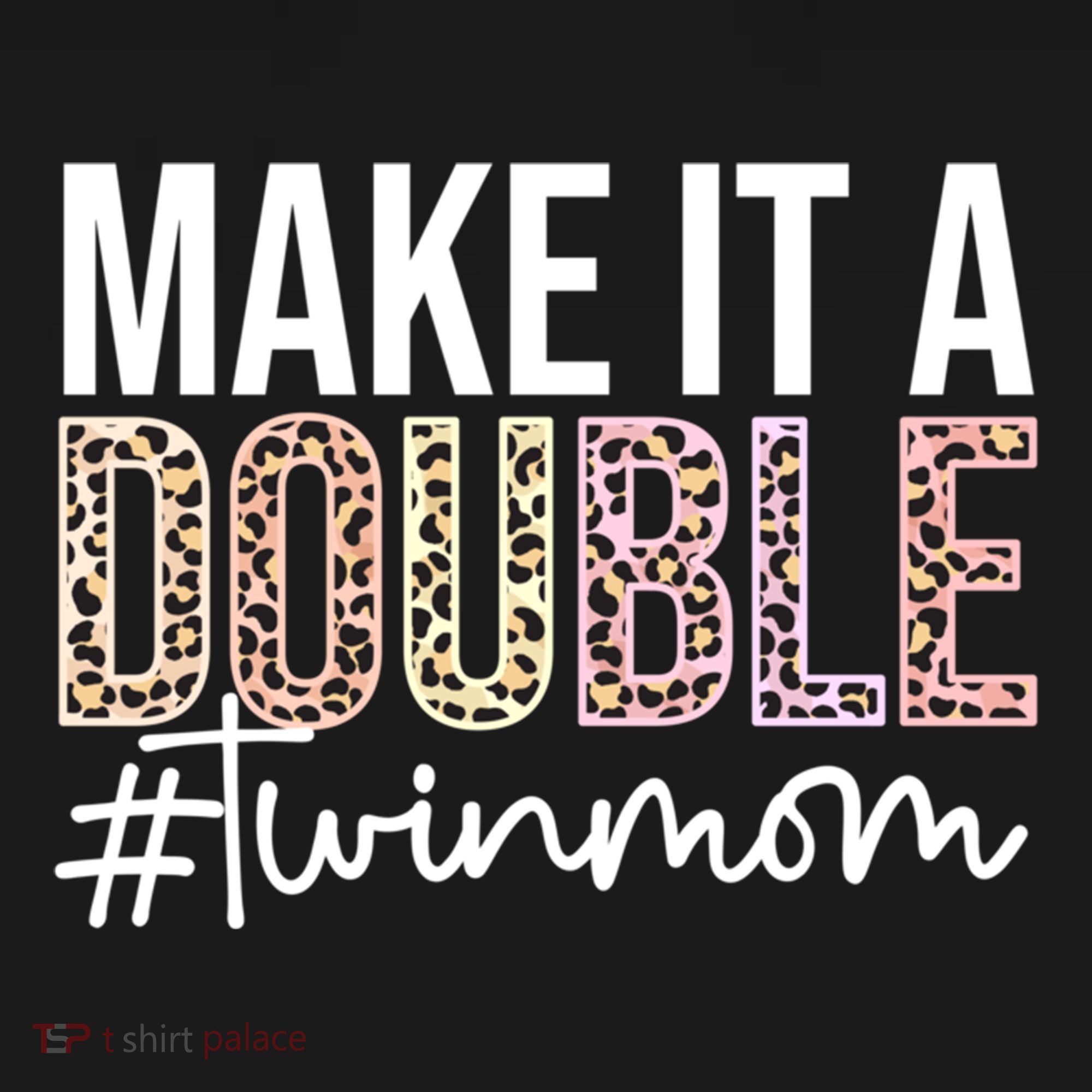 Make It A Double Twin Mom Of Twins Twin Mother Cool Gift Bucket Hat