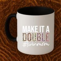 Make It A Double Twin Mom Of Twins Twin Mother Cool Gift Coffee Mug thumb 2