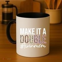Make It A Double Twin Mom Of Twins Twin Mother Cool Gift Coffee Mug thumb 4