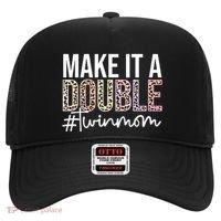 Make It A Double Twin Mom Of Twins Twin Mother Cool Gift Hat thumb 0