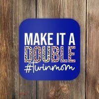 Make It A Double Twin Mom Of Twins Twin Mother Cool Gift Coaster thumb 0
