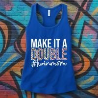 Make It A Double Twin Mom Of Twins Twin Mother Cool Gift Women's Tank Top thumb 3
