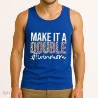 Make It A Double Twin Mom Of Twins Twin Mother Cool Gift Tank Top thumb 3