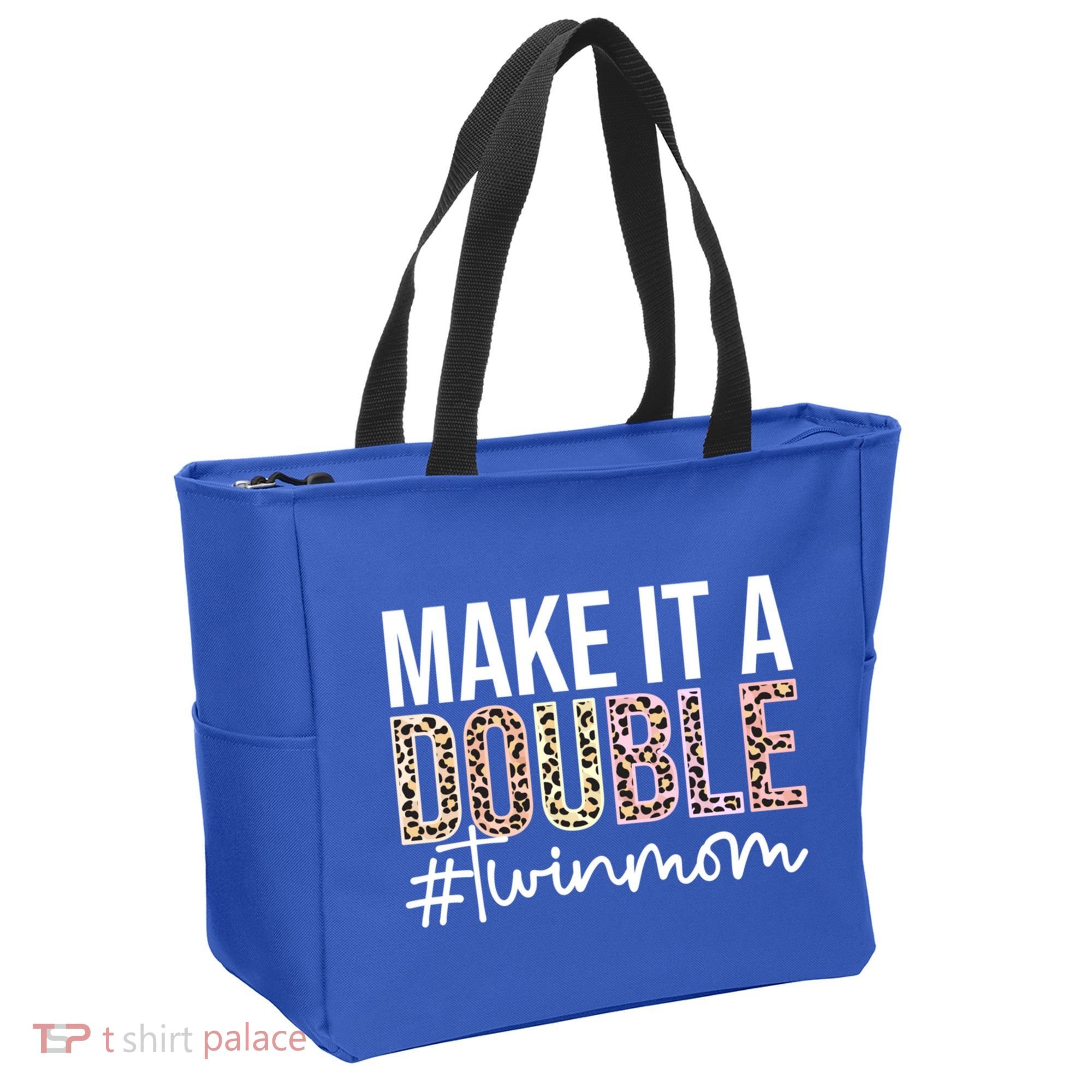Make It A Double Twin Mom Of Twins Twin Mother Cool Gift Tote Bag