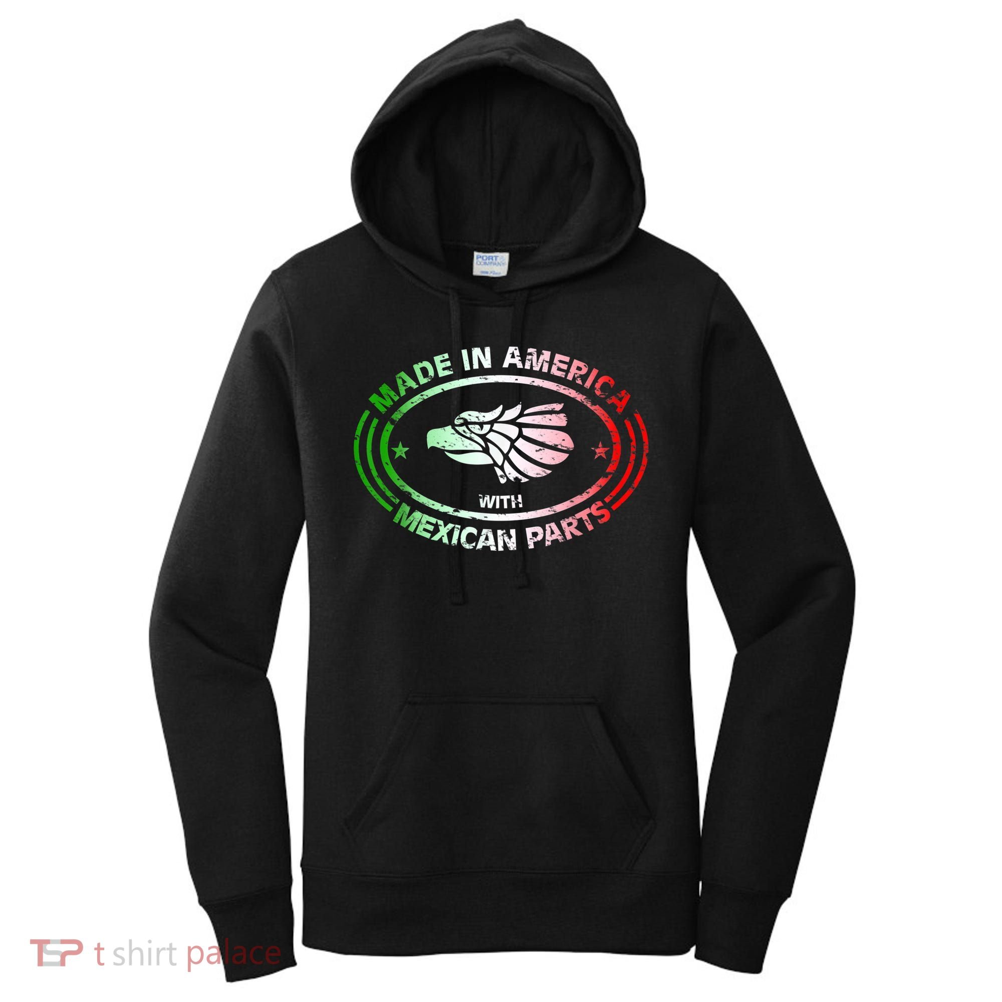 Made In America With Mexican Parts, American Pride Shirt Women's Hoodie
