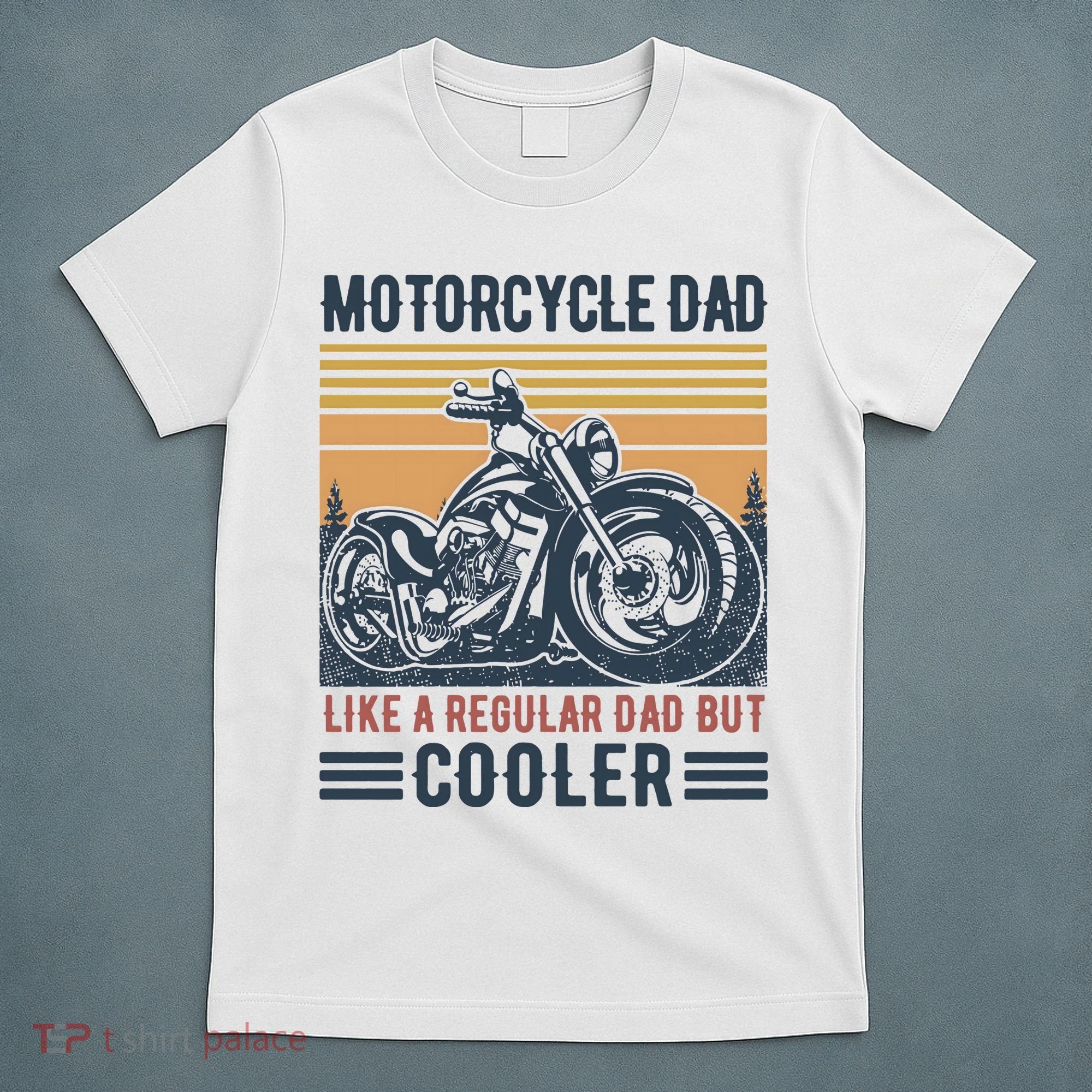 Men Im A Biker Dad Funny Motorcycle Rider Dad Fathers Day Gift T-Shirt