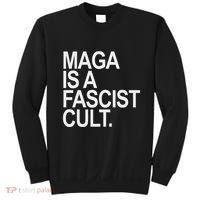 Maga Is A Fascist Cult Stand Against Fascism Sweatshirt thumb 0