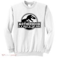 Motherhood Is A Walk In The Park Sweatshirt thumb 0