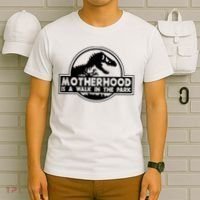 Motherhood Is A Walk In The Park T-Shirt thumb 6