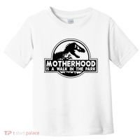 Motherhood Is A Walk In The Park Toddler T-Shirt thumb 0