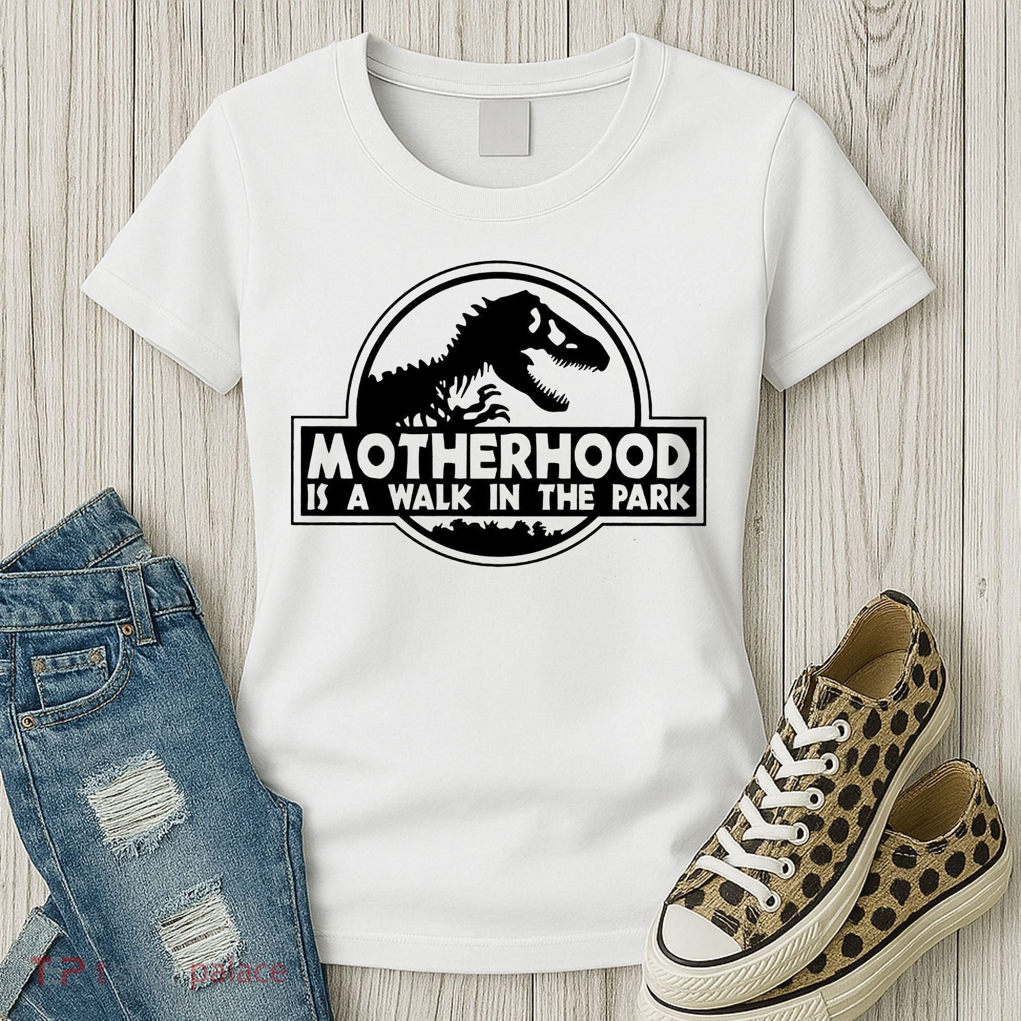 Motherhood Is A Walk In The Park Women's T-Shirt