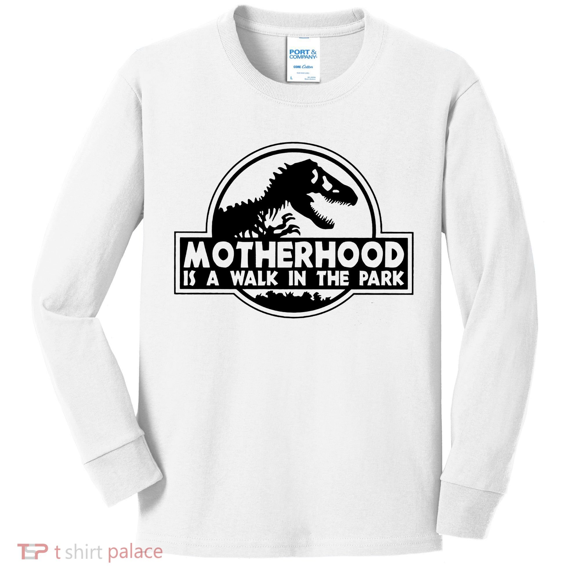 Motherhood Is A Walk In The Park Kids Long Sleeve Shirt