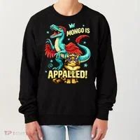 Mongo Is Appalled Women's Sweatshirt thumb 0
