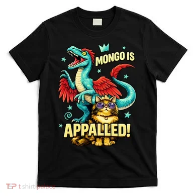 Mongo Is Appalled T-Shirt