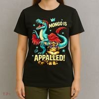 Mongo Is Appalled T-Shirt thumb 4