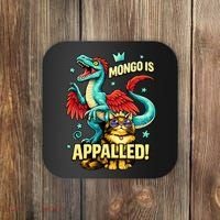 Mongo Is Appalled Coaster thumb 0