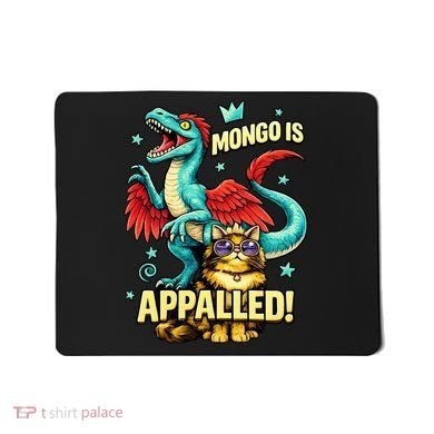 Mongo Is Appalled Mousepad