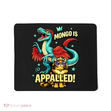 Mongo Is Appalled Mousepad