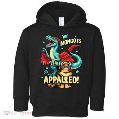 Mongo Is Appalled Toddler Hoodie