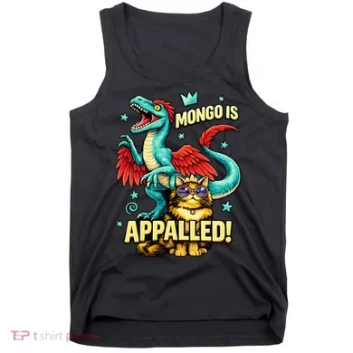 Mongo Is Appalled Tank Top