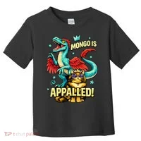 Mongo Is Appalled Toddler T-Shirt thumb 0